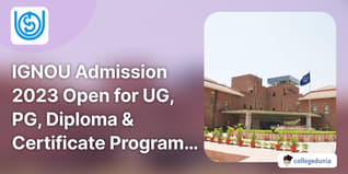 IGNOU Admission 2023 Open for UG, PG, Diploma & Certificate Programs for July Session; Apply till August 31